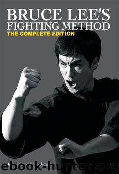 Bruce Lee's Fighting Method by Bruce Lee