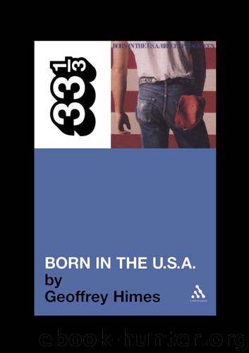 Bruce Springsteen&#39;s Born in the USA by Himes Geoffrey