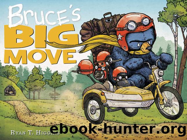 Bruce's Big Move (Mother Bruce Series) by Ryan T. Higgins