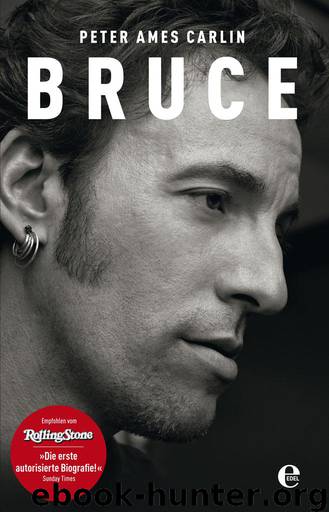 Bruce: Die Springsteen-Biografie (German Edition) by Carlin Peter Ames