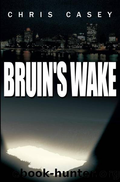 Bruin's Wake by Chris Casey