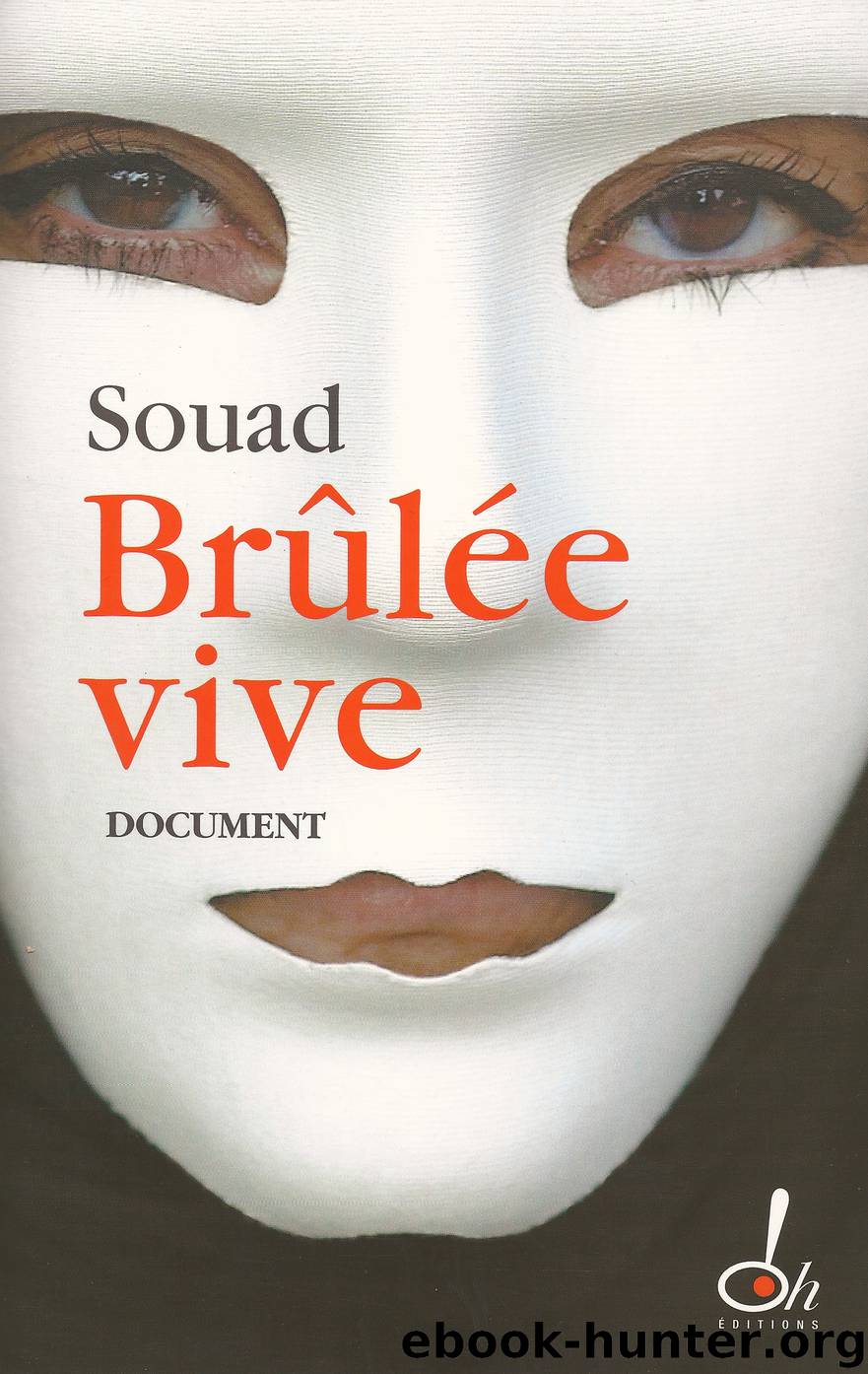 Brulée vive by Souad