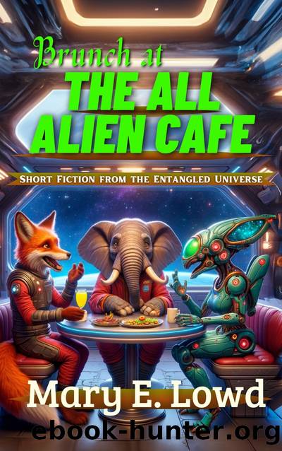 Brunch at the All Alien Cafe by Mary E. Lowd