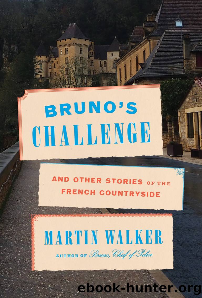 Bruno's Challenge by Martin Walker