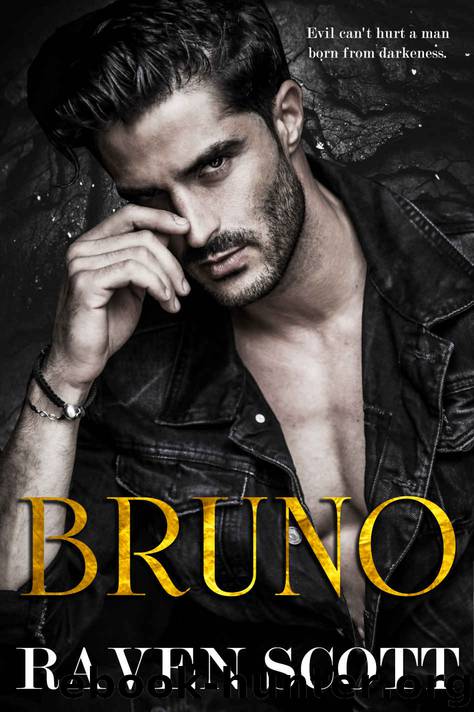 Bruno: A Dark Mafia Romance by Scott Raven