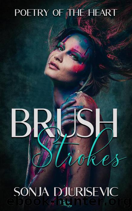 Brush Strokes by Sonja Djurisevic