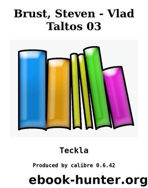 Brust, Steven - Vlad Taltos 03 by Teckla