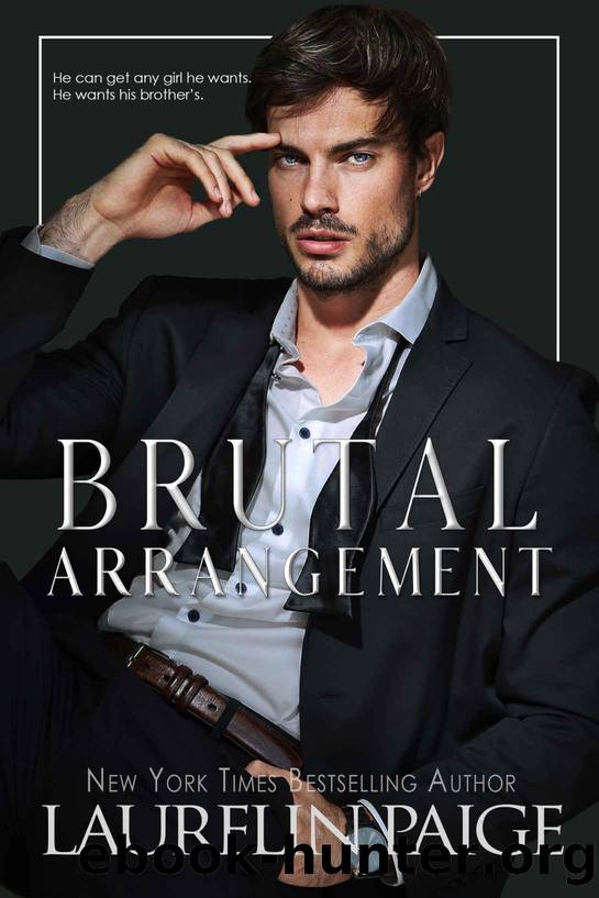 Brutal Arrangement (Brutal Billionaires Book 3) by Laurelin Paige