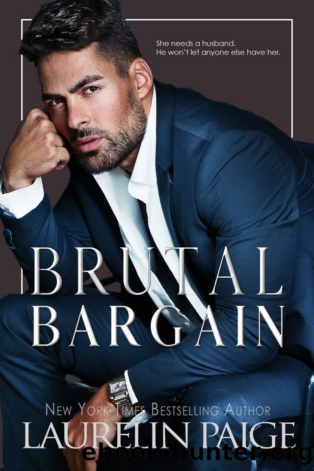 Brutal Bargain: A Standalone Novel (Brutal Billionaires Book 4) by Laurelin Paige