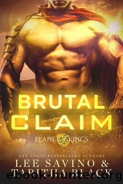 Brutal Claim (Planet of Kings Book 2) by Lee Savino & Tabitha Black
