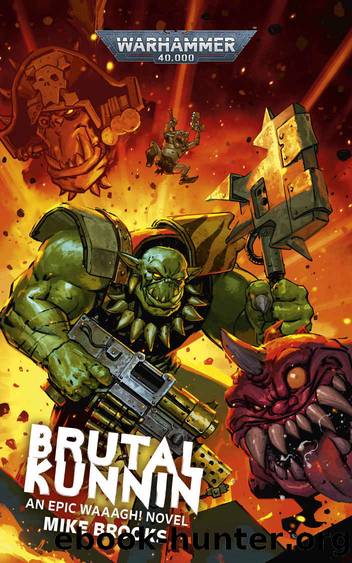 Brutal Kunnin' (Warhammer 40,000) by Mike Brooks