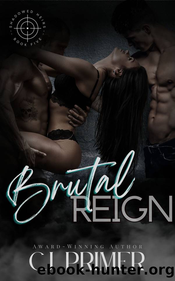Brutal Reign: A Fated Mates MFM Wolf Shifter Romance (Shadowed Heirs Book Five) by C.J. Primer