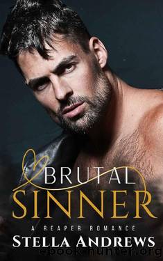 Brutal Sinner: A Reaper Romance by Stella Andrews