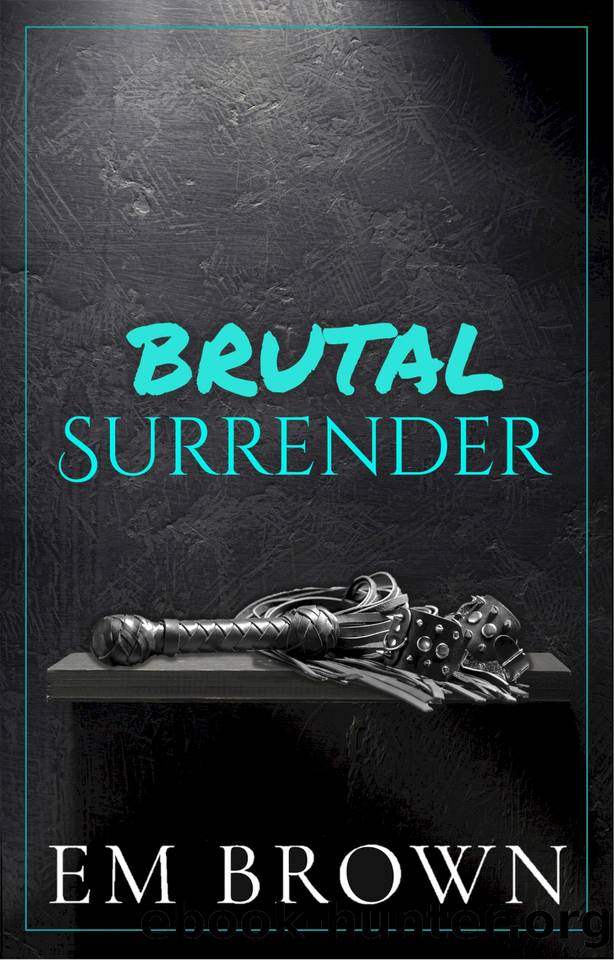Brutal Surrender: Warning: Extremely Dark Mafia Romance (Dark Mafia Omegaverse Book 2) by Brown Em