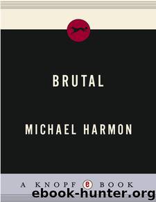 Brutal by Michael Harmon