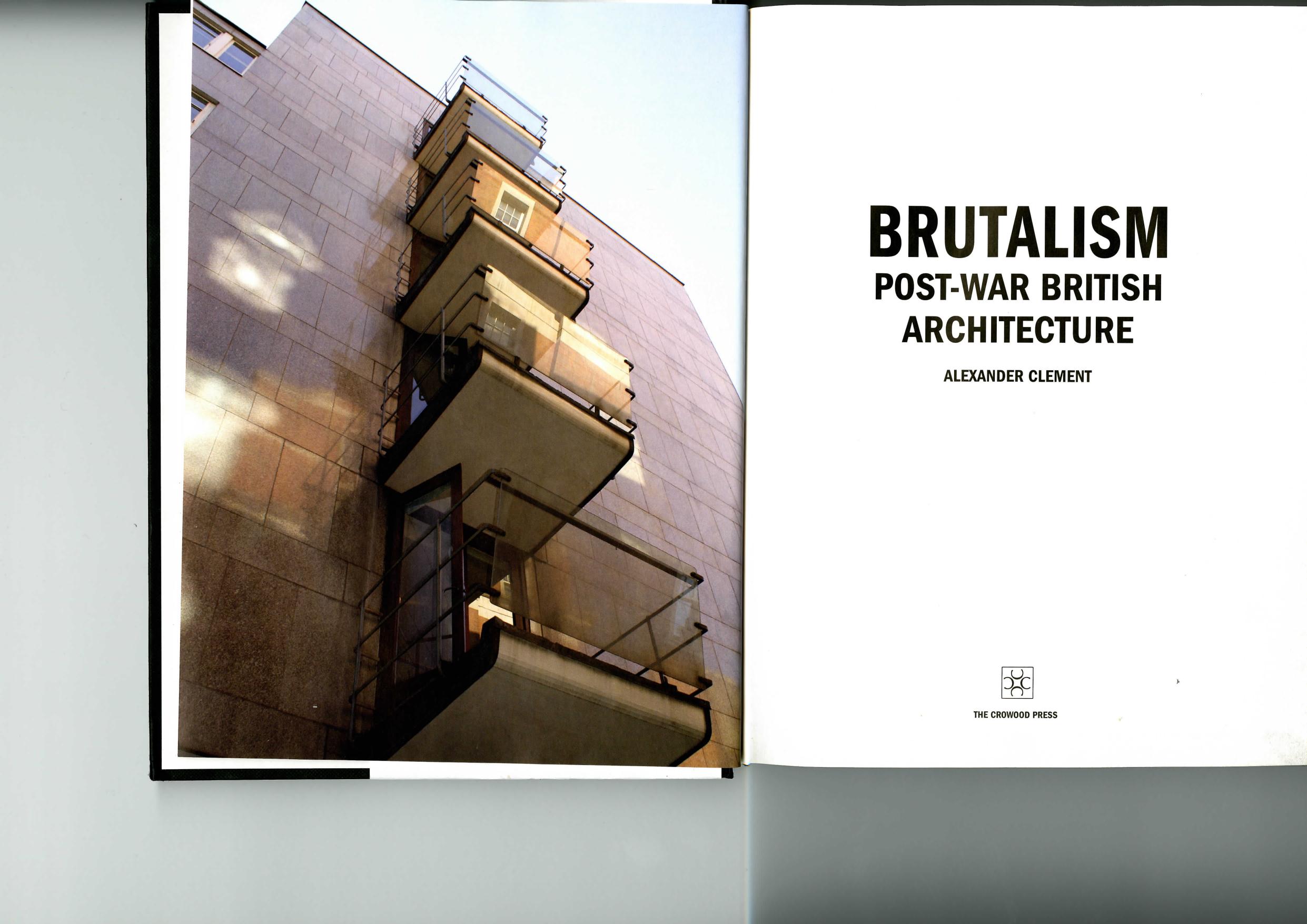 Brutalism: Post-War British Architecture by Alexander Clement