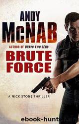 Brute Force - 11 by Andy Mcnab