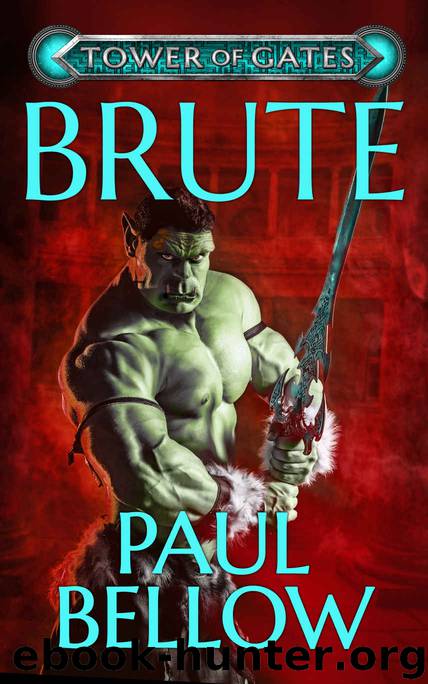 Brute by Paul Bellow