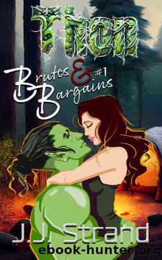 Brutes & Bargains #1: Thon by J.J. Strand