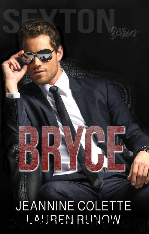 Bryce_A Sexton Brothers Novel by Lauren Runow & Jeannine Colette
