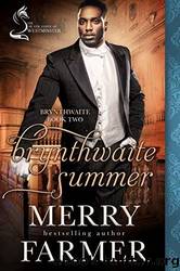 Brynthwaite Summer by Merry Farmer