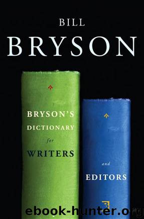 Bryson's Dictionary For Writers And Editors (v5.0) by Bill Bryson