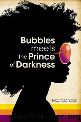 Bubbles Meets the Prince of Darkness by Max Crandall
