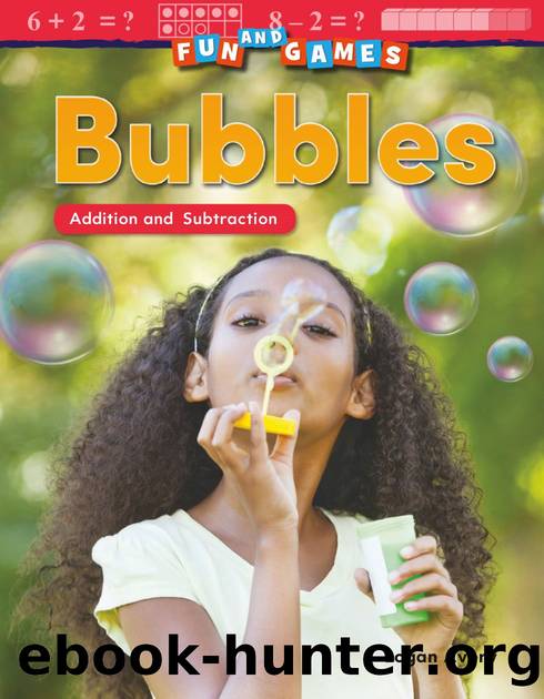 Bubbles: Addition and Subtraction by Logan Avery