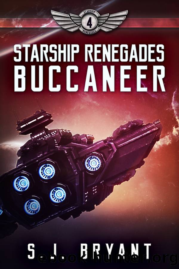 Buccaneer: Starship Renegades, Book 4 by S.J. Bryant