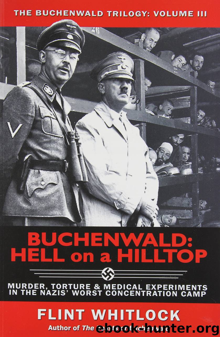 Buchenwald: Hell on a Hilltop (The Buchenwald Trilogy) by Whitlock Flint