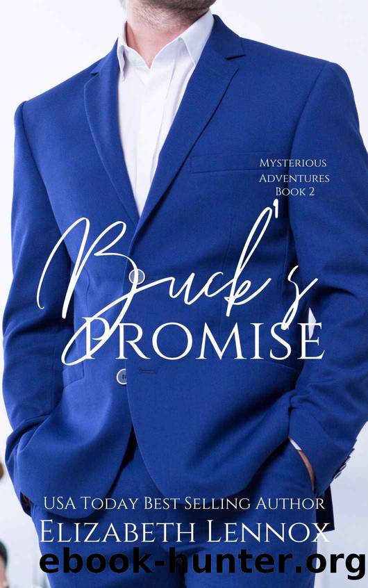Buck's Promise (Mysterious Adventures Book 2) by Elizabeth Lennox