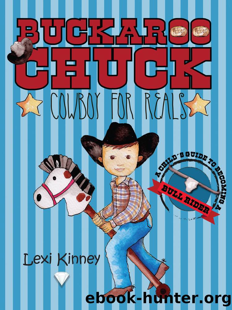 Buckaroo Chuck by Lexi Kinney