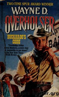 Buckaroo's code by Overholser Wayne D. 1906-1996