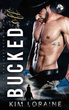 Bucked Off: A Fake Fiance Romance (Ryker Ranch Book 2) by Kim Loraine