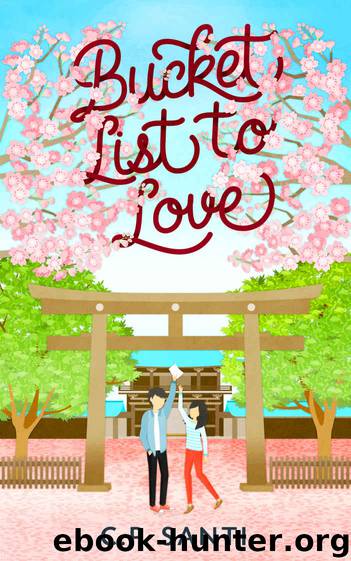 Bucket List To Love by C. P. Santi