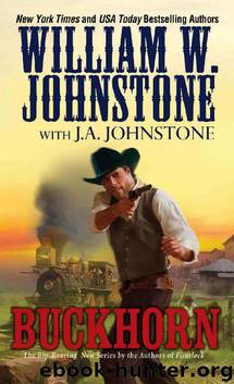 Buckhorn (A Buckhorn Western) by William W. Johnstone & J.A. Johnstone