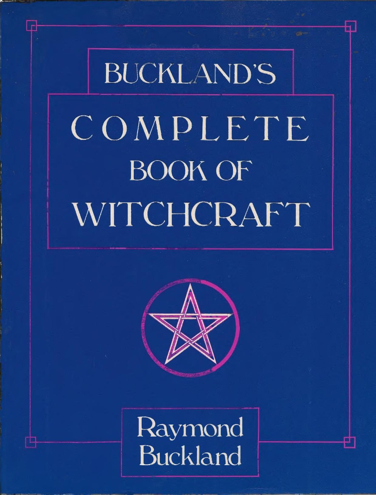 Buckland's Complete Book of Witchcraft (zazasamael666) by Unknown