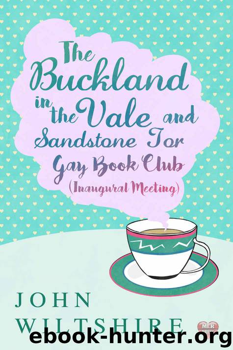 Buckland-in-the-Vale and Sandstone Tor Gay Book Club (Inaugural Meeting) by Wiltshire John