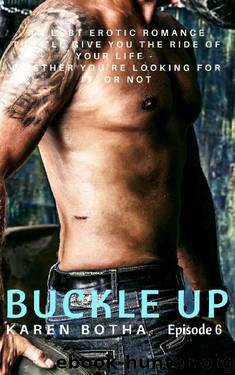 Buckle Up_episode 6_An LGBT erotic romance by Karen Botha
