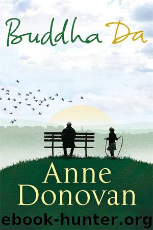 Buddha Da by Donovan Anne