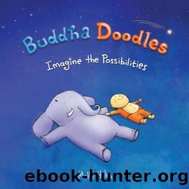 Buddha Doodles: Imagine the Possibilities by Molly Hahn