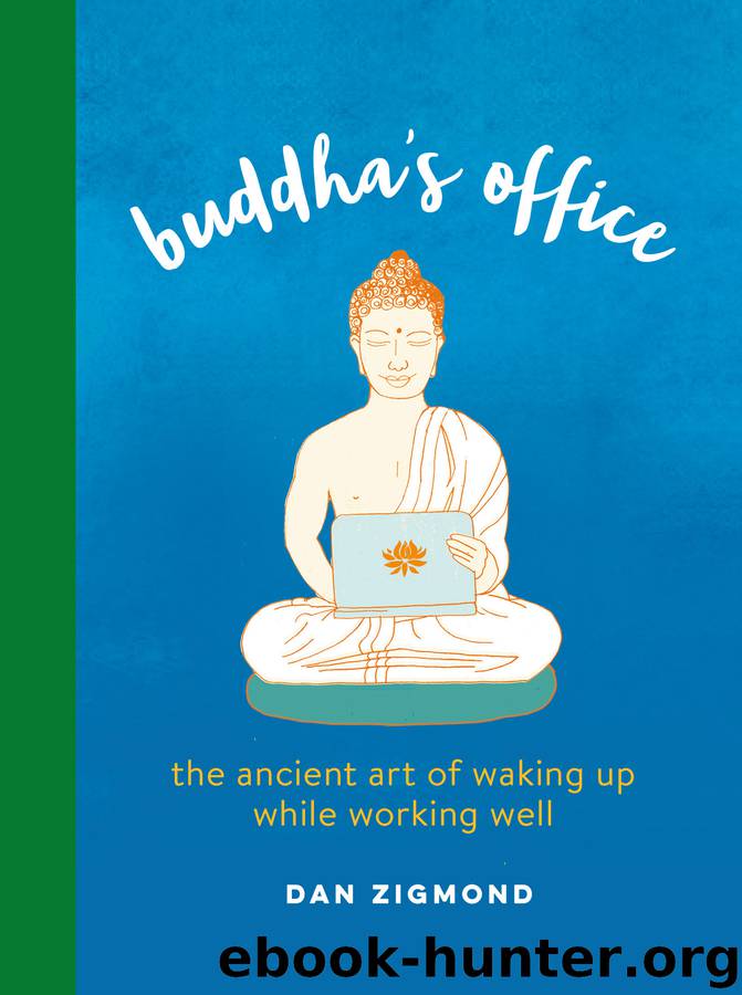 Buddha's Office by Dan Zigmond