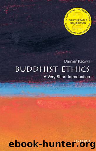 Buddhist Ethics by Damien Keown