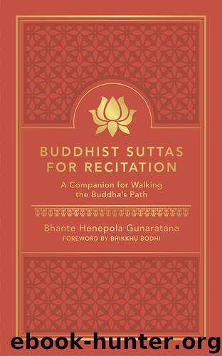 Buddhist Suttas for Recitation by Bhante Gunaratana