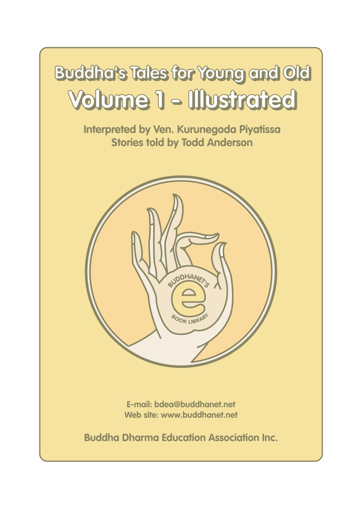 Buddhist Tales for Young and Old. Illustrated by Ven. Kurunegoda Piyatissa