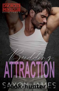Budding Attraction (Divorced Men's Club Book 3) by Saxon James