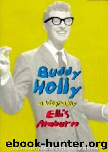 Buddy Holly A Biography by Ellis Amburn