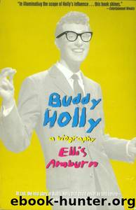 Buddy Holly: Biography by Ellis Amburn