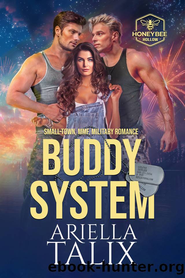 Buddy System: A Small-town, MMF, Military Romance (Honeybee Hollow) by Ariella Talix