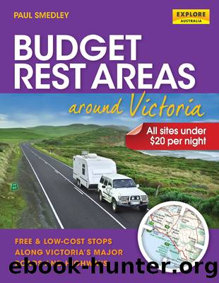 Budget Rest Areas around Victoria by Paul Smedley